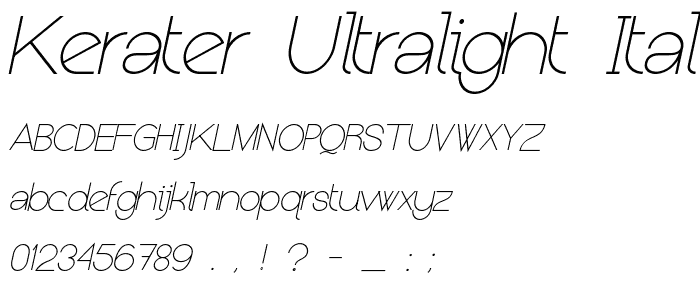 Kerater UltraLight Italic font
